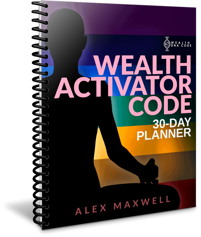 Free Bonus #1: The Wealth Activator Code 30 Day Planner